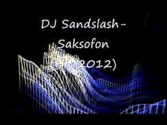 DJ Sandslash- saksofon